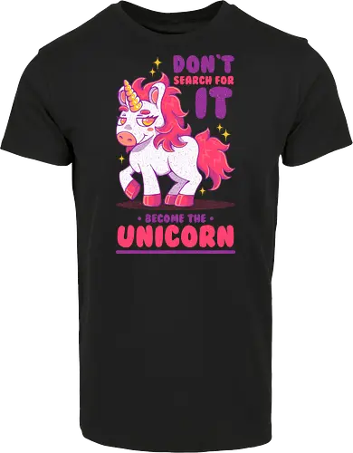 BE THE UNICORN !!!