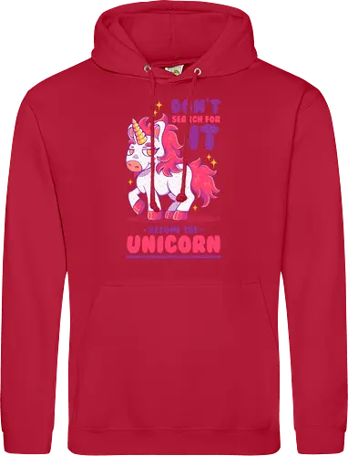 BE THE UNICORN !!!