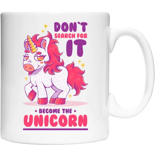 BE THE UNICORN !!!