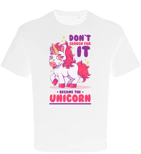 BE THE UNICORN !!!