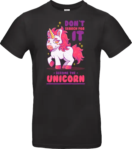 BE THE UNICORN !!!