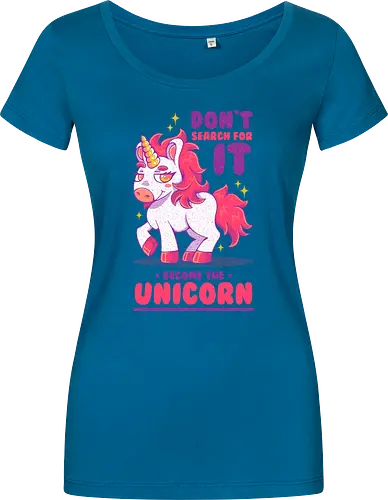 BE THE UNICORN !!!