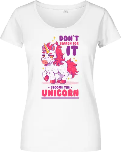 BE THE UNICORN !!!