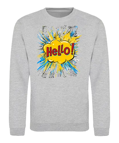 Hello! - typography, comics style, hello, cool, vintage, retro - Sweatshirt