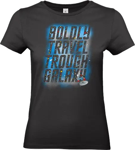 Boldly travel - pop culture, scifi, space ship, television, movies - Standard T-Shirt (Women)