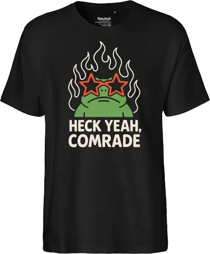 Heck Yeah, Comrade