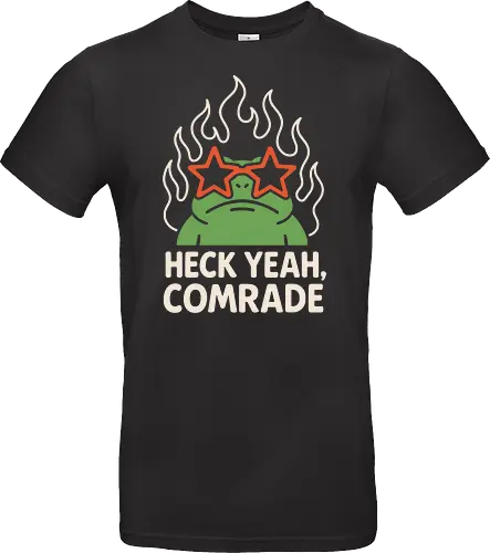 Heck Yeah, Comrade