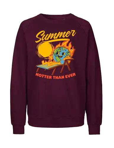 Summer Burn Earth - Hot, Sun, Fire, Earth Day, Earth, Planet, Save The Planet, Surfing, Surf, Beach, Apocalypse, Burning, Sunny, Summer, Global Warming - Fairtrade Sweatshirt