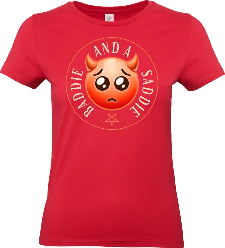 Baddie and a Saddie - demon, satanic, funny, sarcasm, funny sayings, sarcastic, humor, emoticon, sad emoji, atheism, agnostic, angel, sinner, baddie, saddie, emoji, devil - Standard T-Shirt (Women)