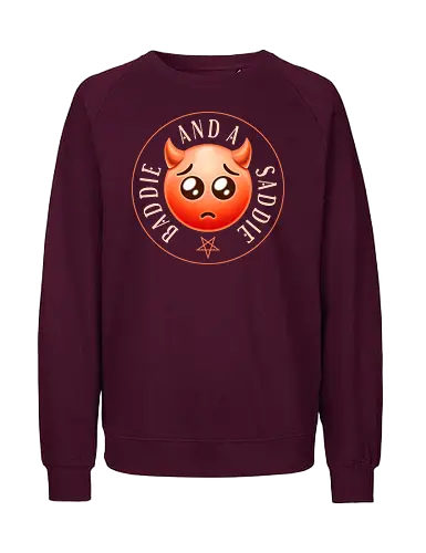 Baddie and a Saddie - demon, satanic, funny, sarcasm, funny sayings, sarcastic, humor, emoticon, sad emoji, atheism, agnostic, angel, sinner, baddie, saddie, emoji, devil - Fairtrade Sweatshirt