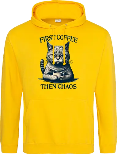 First Coffee Then Chaos