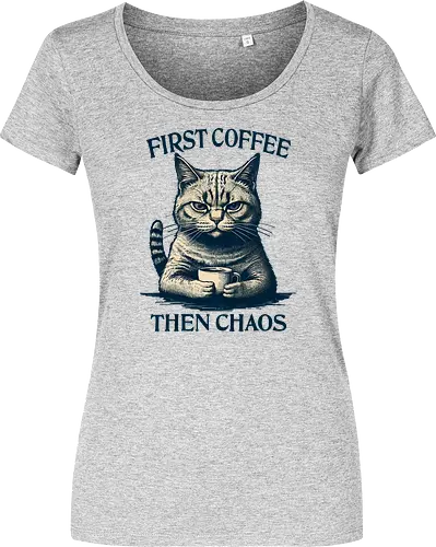 First Coffee Then Chaos