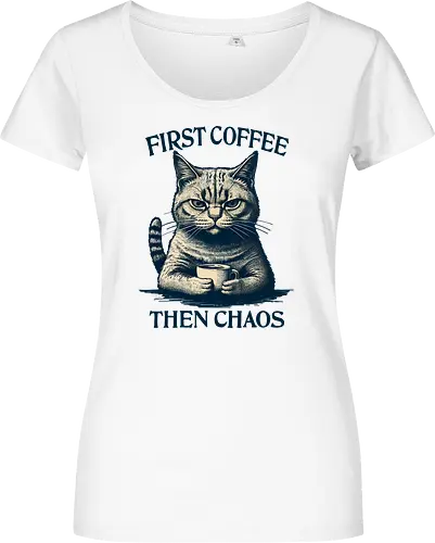 First Coffee Then Chaos