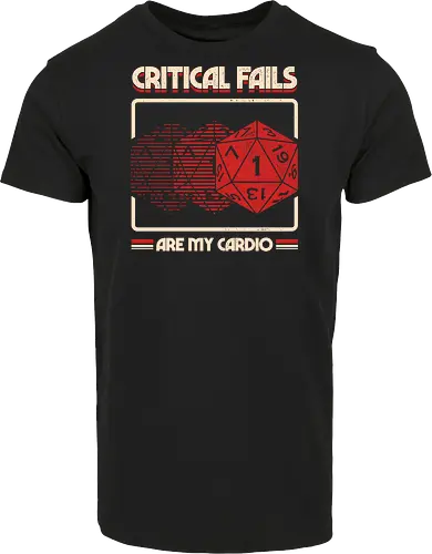 Critical Fails Are My Cardio