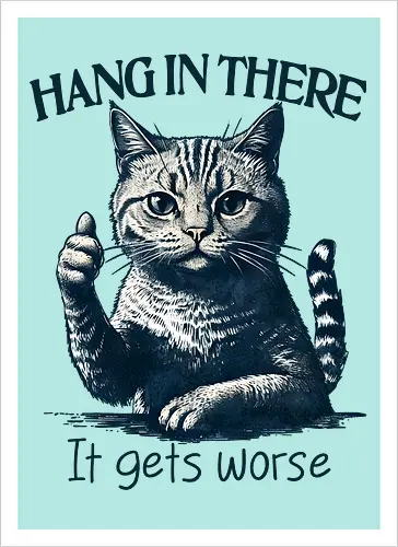 Hang in There