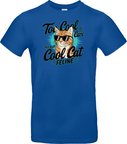Too Cool To Care, The Bay Cool Cat Feline