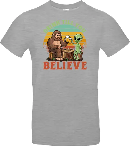 Drink Till You Believe