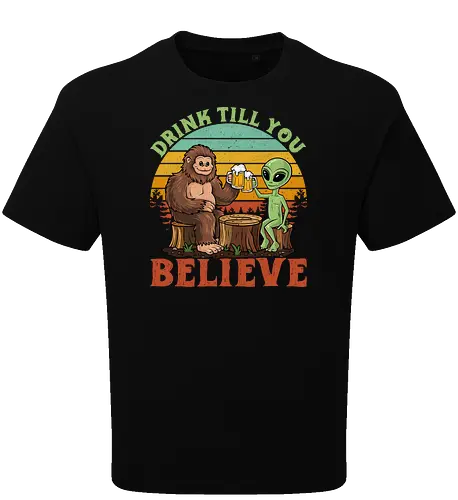 Drink Till You Believe