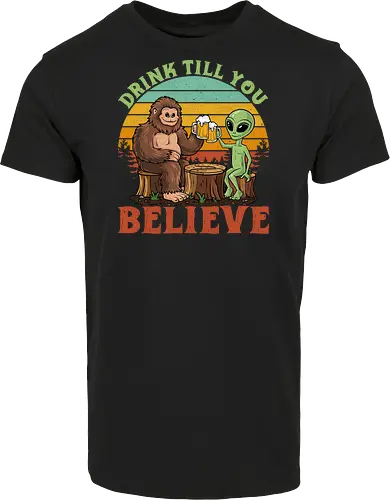 Drink Till You Believe