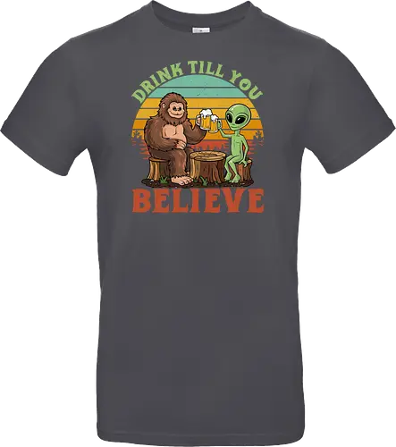 Drink Till You Believe