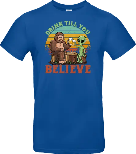 Drink Till You Believe