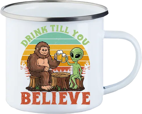 Drink Till You Believe