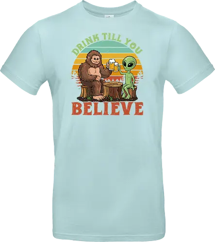 Drink Till You Believe