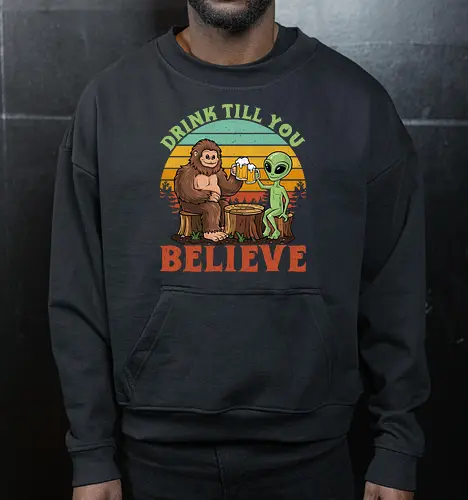 Drink Till You Believe