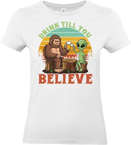 Drink Till You Believe