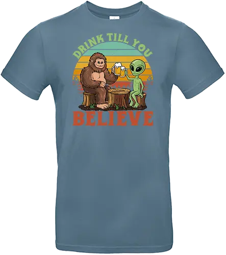 Drink Till You Believe