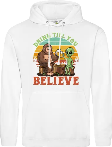 Drink Till You Believe