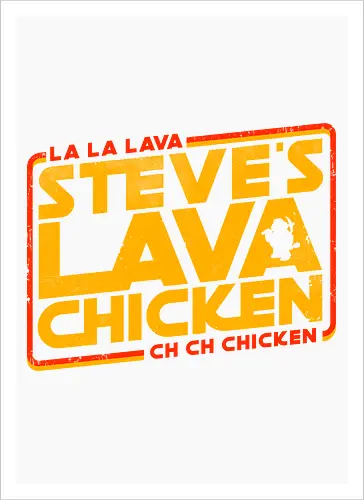 Steves Lava Chicken