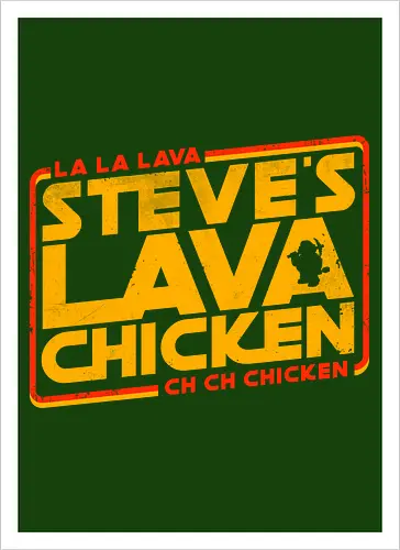 Steves Lava Chicken