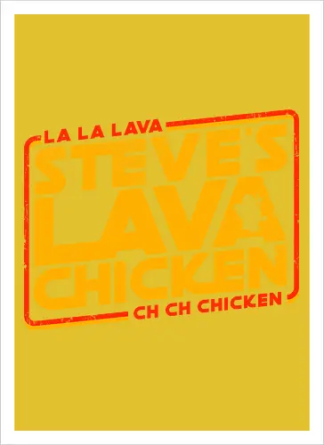 Steves Lava Chicken