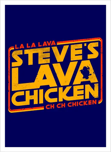 Steves Lava Chicken