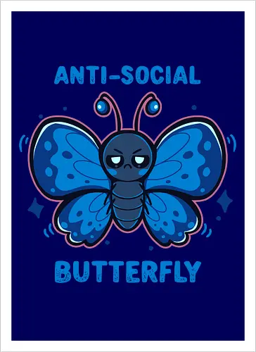 Anti Social Butterfly