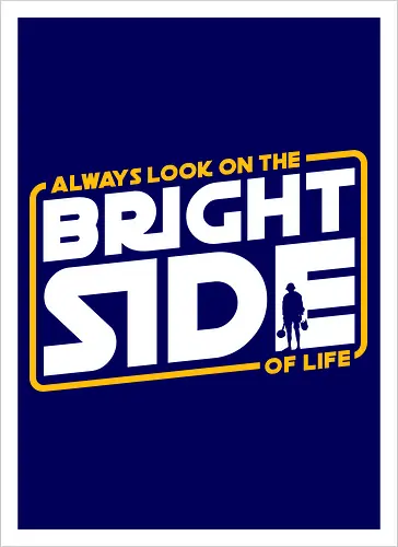 Always look on the bright side 