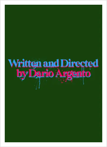 Written and directed by Dario Argento