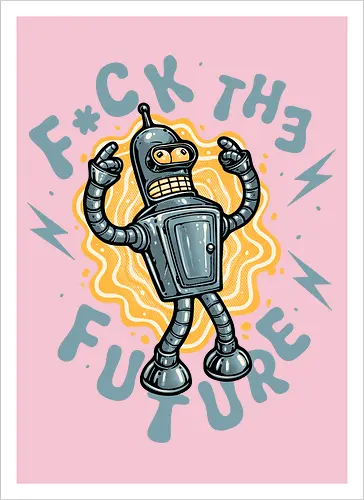 Fck the future