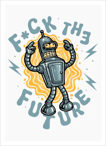 Fck the future