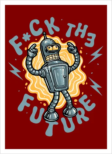 Fck the future
