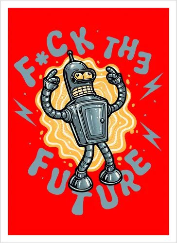 Fck the future