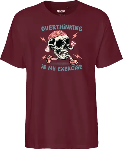 Over thinking is my exercise
