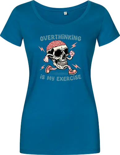 Over thinking is my exercise