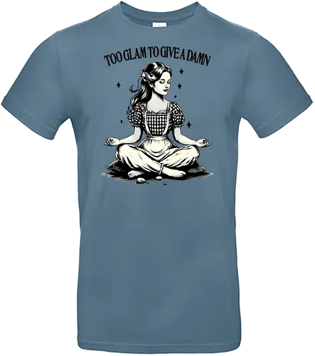 Too Glam To Give A Damn - to glam, to give a damn, retro, empowered woman, sarcastic, sarcasm, funny, humor, zen, yoga, meditation, meditate - Standard T-Shirt