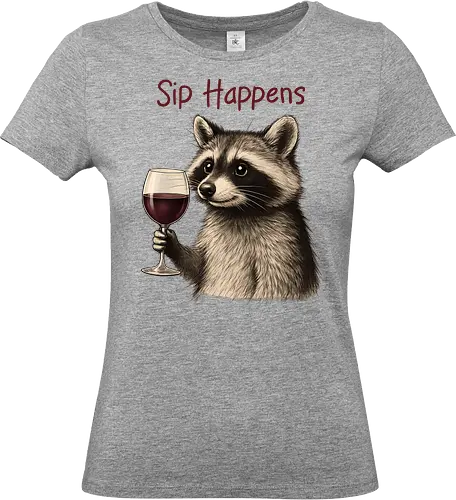 Sip Happens  - sip happens, raccoon, funny, humor, wine, drink, sarcastic - Standard T-Shirt (Women)