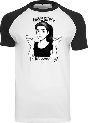 Have Kids? In this Economy 