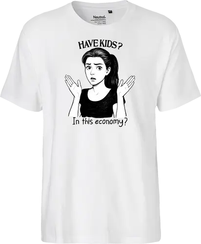Have Kids? In this Economy 