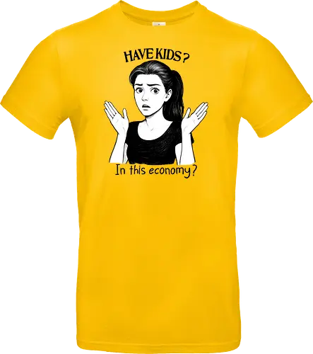 Have Kids? In this Economy 