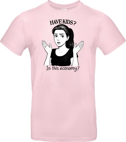Have Kids? In this Economy 